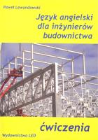 Język angielski dla inżynierów budownictwa. Autor: Lewandowski Paweł. SmakLiter.pl Okładka książki Język angielski dla inżynierów budownictwa