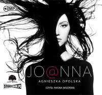 Joanna - Audiobook. Autor: Topolska Agnieszka. SmakLiter.pl Okładka książki Joanna - Audiobook