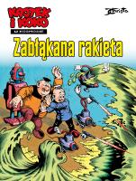 Kajtek i Koko w kosmosie. Zabłąkana rakieta. Autor: Janusz Christa. SmakLiter.pl Okładka książki Kajtek i Koko w kosmosie. Zabłąkana rakieta