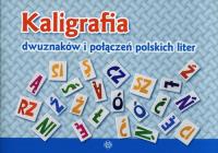 Okładka książki Kaligrafia dwuznaków i połączeń polskich liter
