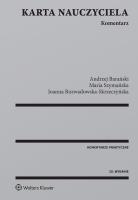Karta Nauczyciela Komentarz. Autor: Barański Andrzej, Rozwadowska-Skrzeczyńska Joanna, Szymańska Maria. SmakLiter.pl Okładka książki Karta Nauczyciela Komentarz