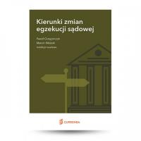 Kierunki zmian egzekucji sądowej. Wydawca: Currenda. SmakLiter.pl Opakowanie Kierunki zmian egzekucji sądowej