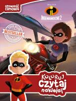 Koloruj, czytaj, naklejaj. Iniemamocni 2. Autor: Opracowanie zbiorowe. SmakLiter.pl Okładka książki Koloruj, czytaj, naklejaj. Iniemamocni 2