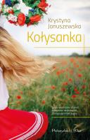 Kołysanka. Autor: Januszewska Krystyna. SmakLiter.pl Okładka książki Kołysanka