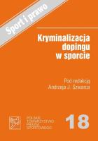 Kryminalizacja dopingu w sporcie. Autor: Andrzej J.Szwarc. SmakLiter.pl Okładka książki Kryminalizacja dopingu w sporcie
