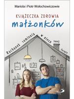 Książeczka zdrowia małzonków Rachu. Autor: Mariola i Piotr Wołochowiczowie. SmakLiter.pl Okładka książki Książeczka zdrowia małzonków Rachu