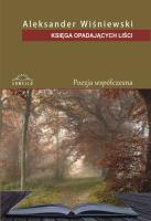 Księga opadających liści. Autor: Wiśniewski Aleksander. SmakLiter.pl Okładka książki Księga opadających liści