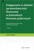Okładka książki Księgowania w układzie sprawozdawczości finansowej w jednostkach finansów publicznych