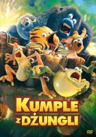 Kumple z dżungli. Wydawca: Best Film. SmakLiter.pl Opakowanie Kumple z dżungli