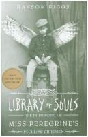 Library Of Souls. Autor: Ransom Riggs. SmakLiter.pl Okładka książki Library Of Souls