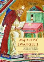 Mądrość Ewangelii. Ku odnowie w Duchu Świętym. Autor: Bersini Francesco. SmakLiter.pl Okładka książki Mądrość Ewangelii. Ku odnowie w Duchu Świętym