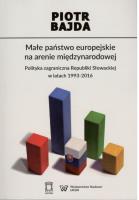 Małe państwo europejskie na arenie międzynarodowej. Autor: Bajda Piotr. SmakLiter.pl Okładka książki Małe państwo europejskie na arenie międzynarodowej