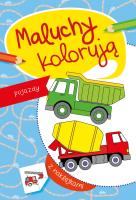 Maluchy kolorują pojazdy. Autor: Nowak Agata. SmakLiter.pl Okładka książki Maluchy kolorują pojazdy