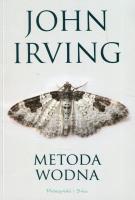 Metoda wodna. Autor: John Irving. SmakLiter.pl Okładka książki Metoda wodna