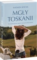 Mgły Toskanii. Autor: Natasza Socha. SmakLiter.pl Okładka książki Mgły Toskanii