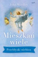 Mieszkań wiele. Autor: John Woolley. SmakLiter.pl Okładka książki Mieszkań wiele