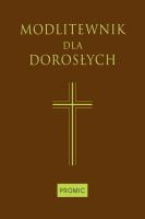 Okładka książki Modlitewnik dla dorosłych czekoladowy