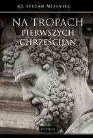 Okładka książki Na tropach pierwszych chrześcijan