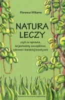Okładka książki Natura leczy czyli co sprawia że jesteśmy szczęśliwsi zdrowsi i bardziej kreatywni