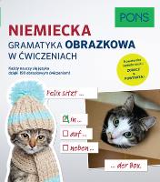 Niemiecka Gramatyka obrazkowa w ćwiczeniach. Autor: Opracowanie zbiorowe. SmakLiter.pl Okładka książki Niemiecka Gramatyka obrazkowa w ćwiczeniach