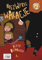 Niezwykłe wakacje. Autor: Ostrowicka Beata. SmakLiter.pl Okładka książki Niezwykłe wakacje