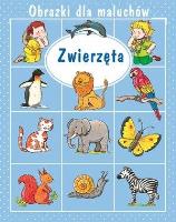 Obrazki dla maluchów. Zwierzęta w.2018. Autor: Sylvie Michelet. SmakLiter.pl Okładka książki Obrazki dla maluchów. Zwierzęta w.2018