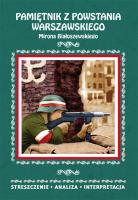 Pamiętnik z powstania warszawskiego Mirona Białoszewskiego.. Autor: Wojciechowska Małgorzata M.. SmakLiter.pl Okładka książki Pamiętnik z powstania warszawskiego Mirona Białoszewskiego.
