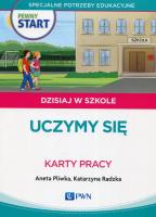 Pewny Start Dzisiaj w szkole Uczymy się Karty pracy. Autor: Aneta Pliwka, Katarzyna Radzka. SmakLiter.pl Okładka książki Pewny Start Dzisiaj w szkole Uczymy się Karty pracy