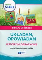 Pewny start. Ukadam, opowiadam. Historyjki... Autor: Aneta Pliwka. SmakLiter.pl Okładka książki Pewny start. Ukadam, opowiadam. Historyjki..