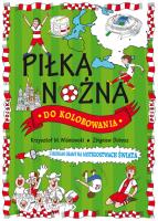 Okładka książki Piłka nożna do kolorowania