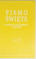 Pismo Św. Nowy Testament z psalmami (żółte). Autor: ks. bp. Romaniuk Kazimierz. SmakLiter.pl Okładka książki Pismo Św. Nowy Testament z psalmami (żółte)