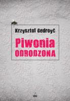 Piwonia odrodzona. Autor: Gedroyć Krzysztof. SmakLiter.pl Okładka książki Piwonia odrodzona
