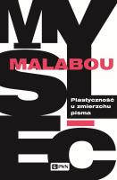 Plastyczność u zmierzchu pisma . Autor: Malabou Catherine. SmakLiter.pl Okładka książki Plastyczność u zmierzchu pisma