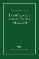 Podstawowe zagadnienia filozofii. Autor: Martin Heidegger. SmakLiter.pl Okładka książki Podstawowe zagadnienia filozofii