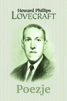 Poezje. Autor: Howard Phillips Lovecraft. SmakLiter.pl Okładka książki Poezje