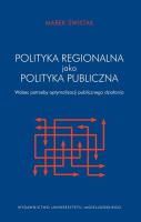 Okładka książki Polityka regionalna UE jako polityka publiczna