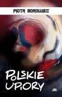 Polskie upiory. Autor: Paweł Ścigaj Piotr Borowiec Małgorzata Kułakowska. SmakLiter.pl Okładka książki Polskie upiory