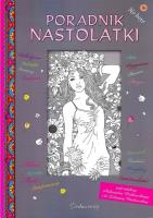 Poradnik nastolatki. Autor: Minkowski Aleksander, Liliana Minkowska. SmakLiter.pl Okładka książki Poradnik nastolatki