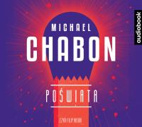 Poświata - CD. Autor: Chabon Michael. SmakLiter.pl Okładka książki Poświata - CD