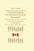 Przewodnik po Konstytucji Kanady. Autor: Gabryś Marcin. SmakLiter.pl Okładka książki Przewodnik po Konstytucji Kanady