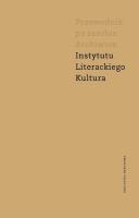 Przewodnik po zasobie Archiwum Instytutu Literackiego Kultura. Autor: Wrede Maria. SmakLiter.pl Okładka książki Przewodnik po zasobie Archiwum Instytutu Literackiego Kultura