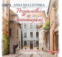 Okładka książki Przyjaciółki ze Staromiejskiej - Audiobook