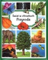 Przyroda. Świat w obrazkach. Autor: Guilloret Marie-Renee. SmakLiter.pl Okładka książki Przyroda. Świat w obrazkach
