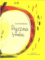 Pyszna środa. Autor: Iva Prochazkova. SmakLiter.pl Okładka książki Pyszna środa