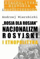 Rosja dla Rosjan. Autor: Wierzbicki Andrzej. SmakLiter.pl Okładka książki Rosja dla Rosjan