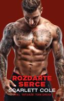 Rozdarte serce. Autor: Scarlett Cole, Lisowska-Niepokólczycka Anna. SmakLiter.pl Okładka książki Rozdarte serce