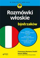 Rozmówki włoskie dla bystrzaków. Autor: Francesca Romana Onofri, Karen Antje Möller. SmakLiter.pl Okładka książki Rozmówki włoskie dla bystrzaków