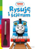 Rysuję i ścieram. Tomek i przyjaciele.. Autor: Opracowanie zbiorowe. SmakLiter.pl Okładka książki Rysuję i ścieram. Tomek i przyjaciele.