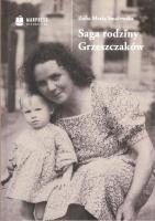 Saga rodziny Grzeszczaków. Autor: Smalewska Zofia Maria. SmakLiter.pl Okładka książki Saga rodziny Grzeszczaków