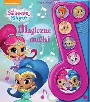 Okładka książki Shimmer&Shine. Magiczne nutki